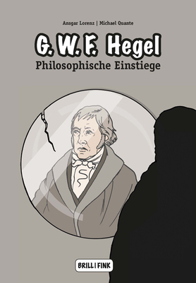 Georg Wilhelm Friedrich Hegel By Michael Quante, Ansgar Lorenz Cover Image