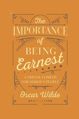 The Importance of Being Earnest