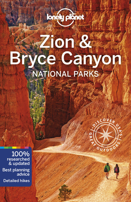 Lonely Planet Zion & Bryce Canyon National Parks 4 Cover Image