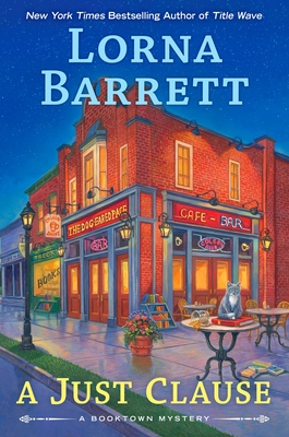 A Just Clause (A Booktown Mystery #11) By Lorna Barrett Cover Image