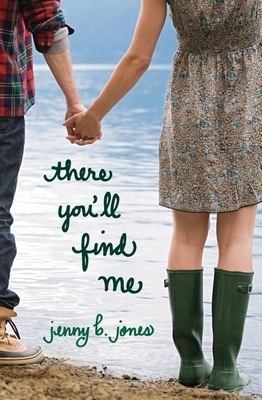 There You'll Find Me By Jenny B. Jones Cover Image