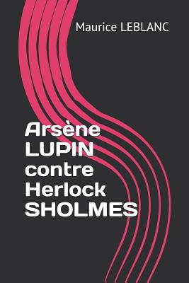 Arsène LUPIN contre Herlock SHOLMES Cover Image