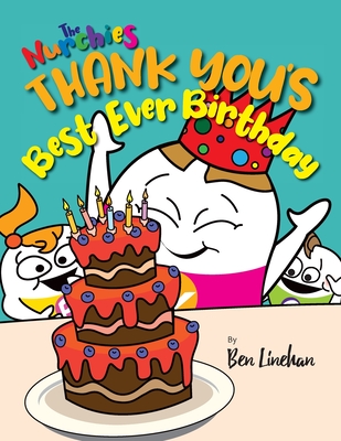 THANK YOU's best ever Birthday: The Nurchies (Paperback) | Hooked