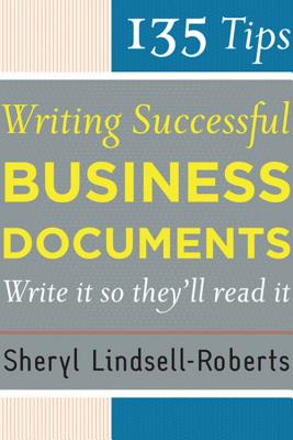 135 Tips For Writing Successful Business Documents Cover Image