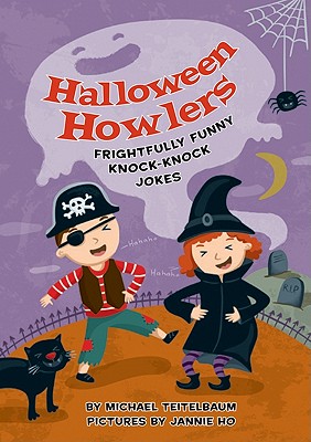 Halloween Howlers Frightfully Funny Knock Knock Jokes