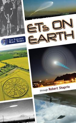 ETs on Earth, Volume 1 (Explorer Race #18) Cover Image
