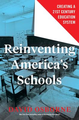 Reinventing America's Schools: Creating a 21st Century Education System Cover Image