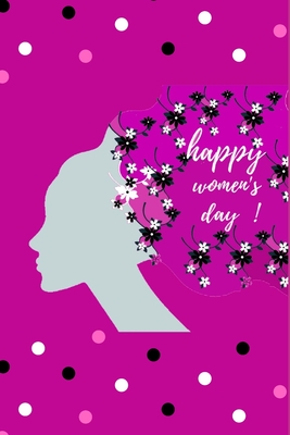 happy women's day: International Women's Day Notebook lined Journal Organizer, Diary, Planner- 6