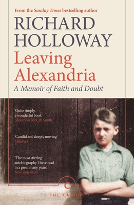 Leaving Alexandria: A Memoir of Faith and Doubt (Canons)