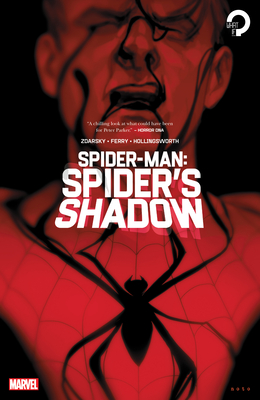 Spider-Man: The Spider's Shadow By Chip Zdarsky, Pasqual Ferry (By (artist)) Cover Image