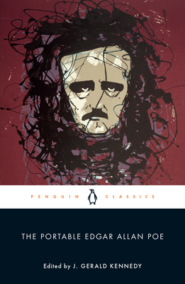 The Portable Edgar Allan Poe By Edgar Allan Poe, J. Gerald Kennedy (Editor), J. Gerald Kennedy (Introduction by) Cover Image