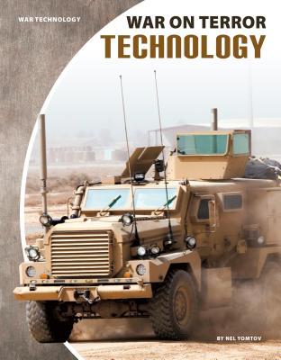 War on Terror Technology (War Technology) By Nel Yomtov Cover Image