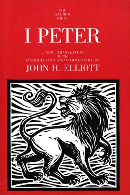 Cover for 1 Peter (The Anchor Yale Bible Commentaries)