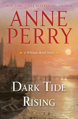 Dark Tide Rising: A William Monk Novel Cover Image