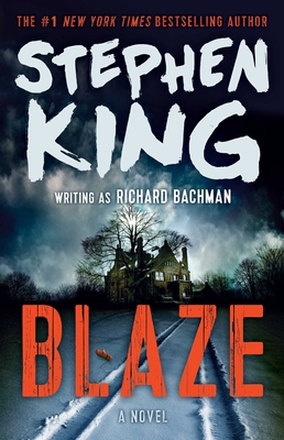 Blaze: A Novel