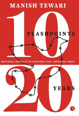 10 Flashpoints, 20 Years National Security Situation Cover Image
