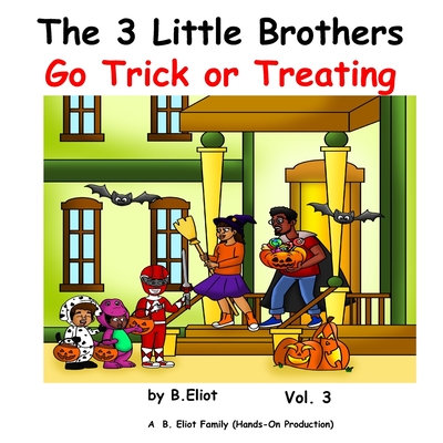 The 3 Little Brothers: Go Trick or Treating
