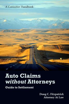 Auto Claims without Attorneys: A Guide to Settlement Cover Image