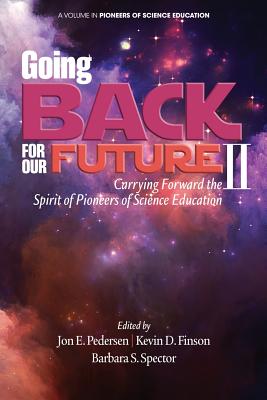 Going Back to Our Future II: Carrying Forward the Spirit of Pioneers of Science Education Cover Image