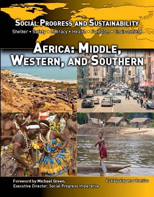Social Progress and Sustainability: Africa: Middle, Western and Southern By Kelly Kagamas Tomkies Cover Image