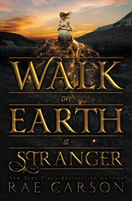 Cover for Walk on Earth a Stranger (Gold Seer Trilogy #1)