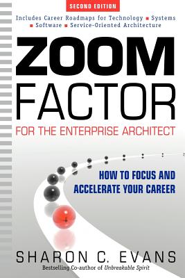 Zoom Factor for the Enterprise Architect: How to Focus and Accelerate Your Career Cover Image