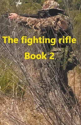 The Fighting Rifle Book 2 Cover Image