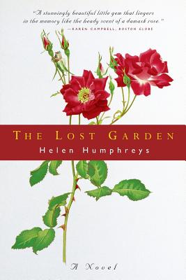 The Lost Garden: A Novel By Helen Humphreys Cover Image