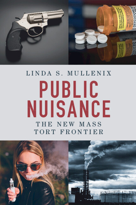 Public Nuisance: The New Mass Tort Frontier Cover Image
