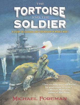 The Tortoise and the Soldier: Based on True Events Cover Image