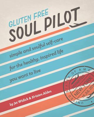 Cover for Gluten Free Soul Pilot