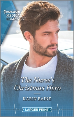 The Nurse's Christmas Hero By Karin Baine Cover Image