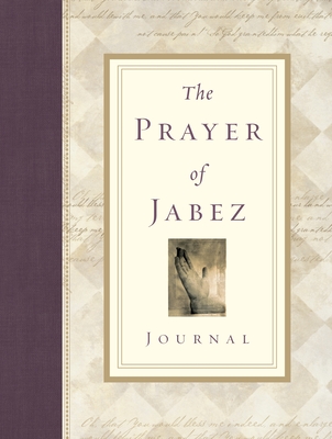 The Prayer of Jabez Journal (Breakthrough Series) By Bruce Wilkinson Cover Image