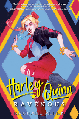 Harley Quinn: Ravenous (DC Icons Series #2)