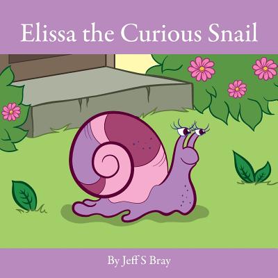Cover for Elissa the Curious Snail