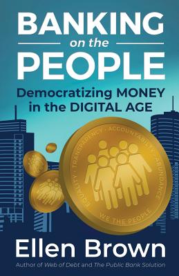 Banking on the People: Democratizing Money in the Digital Age Cover Image