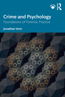Crime and Psychology: Foundations of Forensic Practice Cover Image