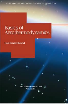 Basics of Aerothermodynamics (Progress in Astronautics and Aeronautics #206) Cover Image