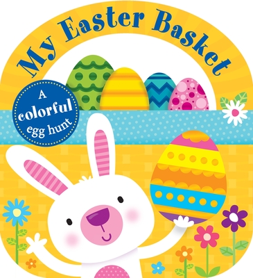 Carry-along Tab Book: My Easter Basket (Lift-the-Flap Tab Books) Cover Image