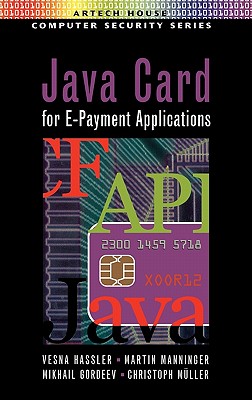 Java Card for E-Payment Applications (Artech House Computer Security Series) Cover Image