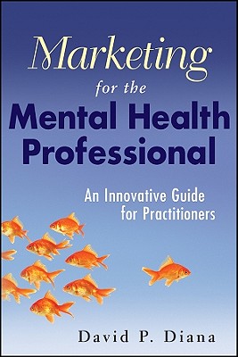 Marketing for the Mental Health Professional Cover Image