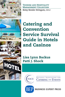 Catering and Convention Service Survival Guide in Hotels and Casinos Cover Image