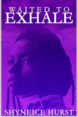Waited To Exhale: Tell All Cover Image