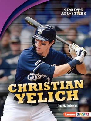 Christian Yelich (Sports All-Stars (Lerner (Tm) Sports))