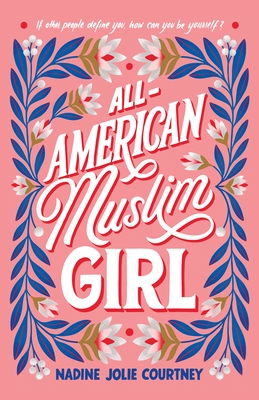 All-American Muslim Girl By Nadine Jolie Courtney Cover Image