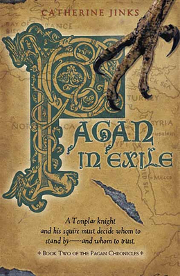 Pagan in Exile: Book Two of the Pagan Chronicles By Catherine Jinks Cover Image