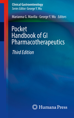 Pocket Handbook of GI Pharmacotherapeutics (Clinical Gastroenterology) Cover Image