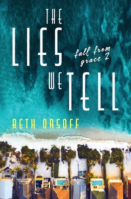Cover for The Lies We Tell
