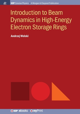 Introduction to Beam Dynamics in High-Energy Electron Storage Rings Cover Image