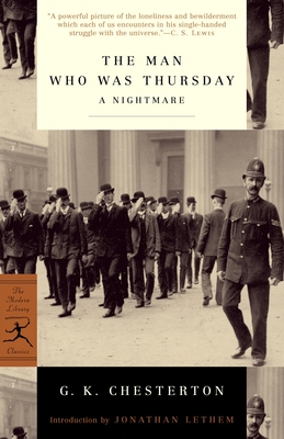 The Man Who Was Thursday: A Nightmare (Modern Library Classics)